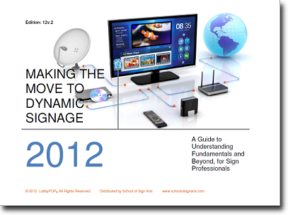 Making the Move to Dynamic Signage book
